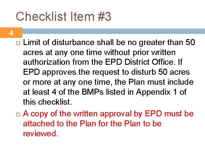 Checklist Item #3 4 Limit of disturbance shall be no greater than 50 acres