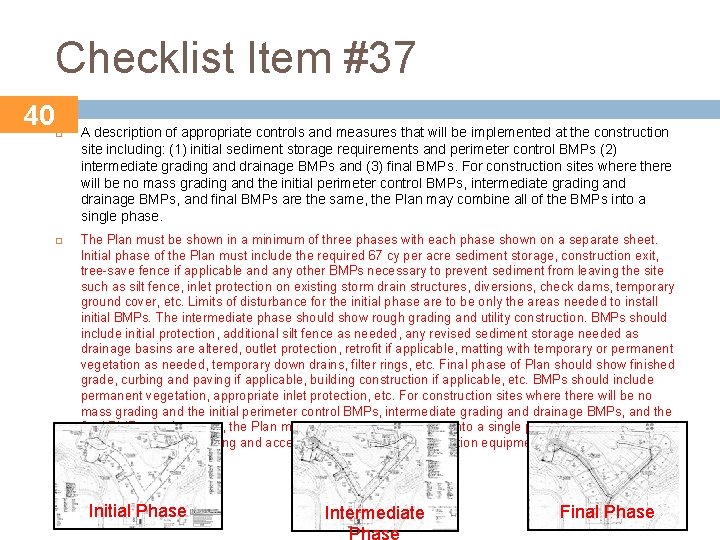 Checklist Item #37 40 A description of appropriate controls and measures that will be