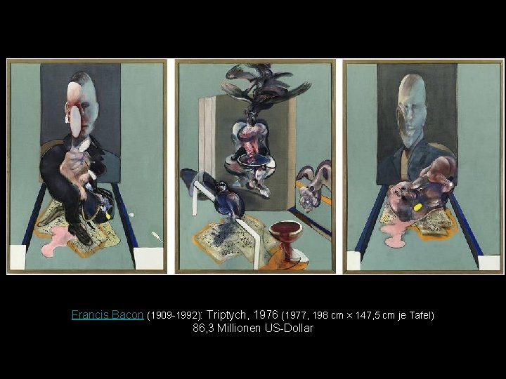 Francis Bacon (1909 -1992): Triptych, 1976 (1977, 198 cm × 147, 5 cm je