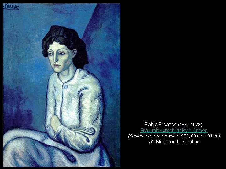 Pablo Picasso (1881 -1973): Frau mit verschränkten Armen (Femme aux bras croisés 1902, 60
