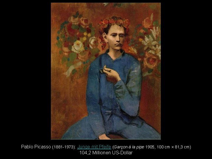 Pablo Picasso (1881 -1973): Junge mit Pfeife (Garçon á la pipe 1905, 100 cm