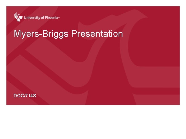 Myers-Briggs Presentation DOC/714 S 