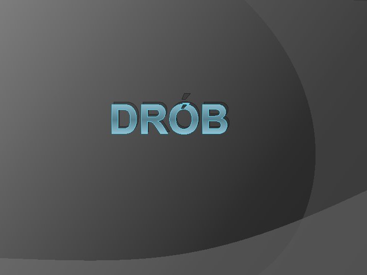 DRÓB 