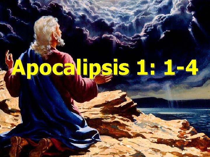Apocalipsis 1: 1 -4 