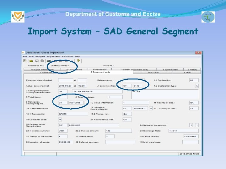 Department of Customs and Excise Import System – SAD General Segment 