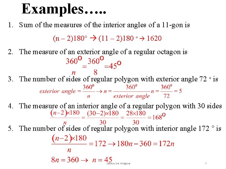 Examples…. . 1. Sum of the measures of the interior angles of a 11