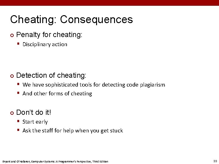 Cheating: Consequences ¢ Penalty for cheating: § Disciplinary action ¢ Detection of cheating: §