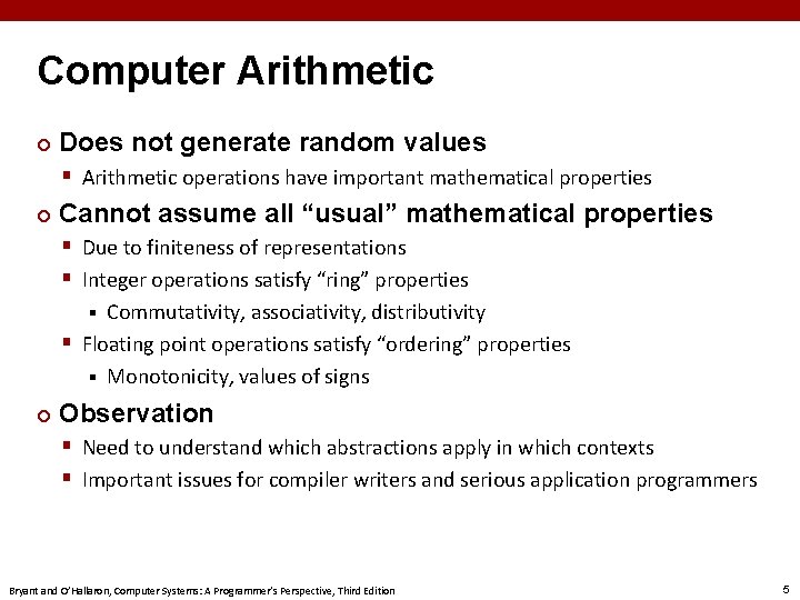 Computer Arithmetic ¢ Does not generate random values § Arithmetic operations have important mathematical