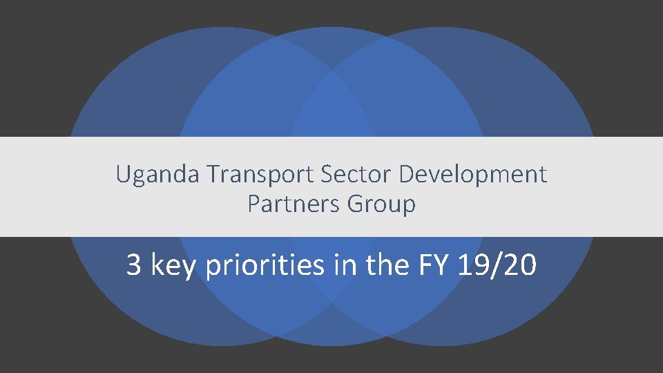 Uganda Transport Sector Development Partners Group 3 key