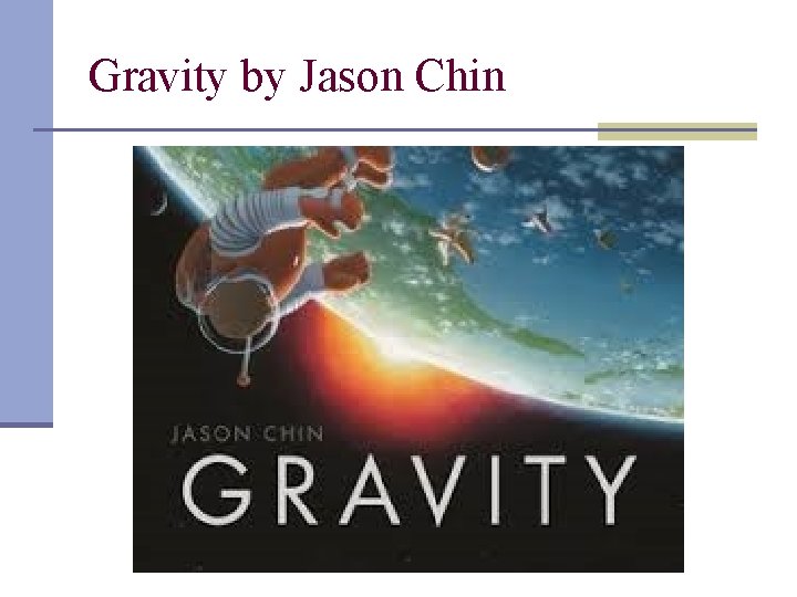 Gravity by Jason Chin 