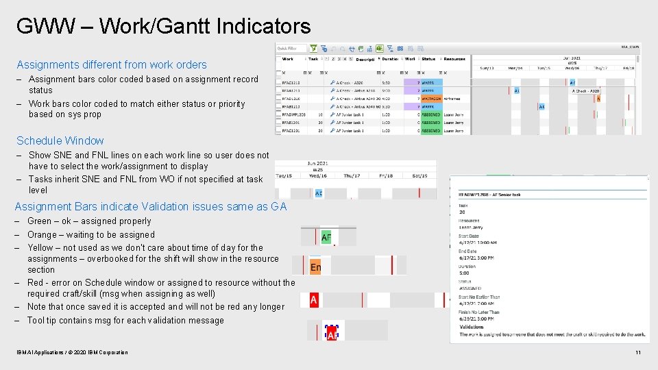GWW – Work/Gantt Indicators Assignments different from work orders – Assignment bars color coded