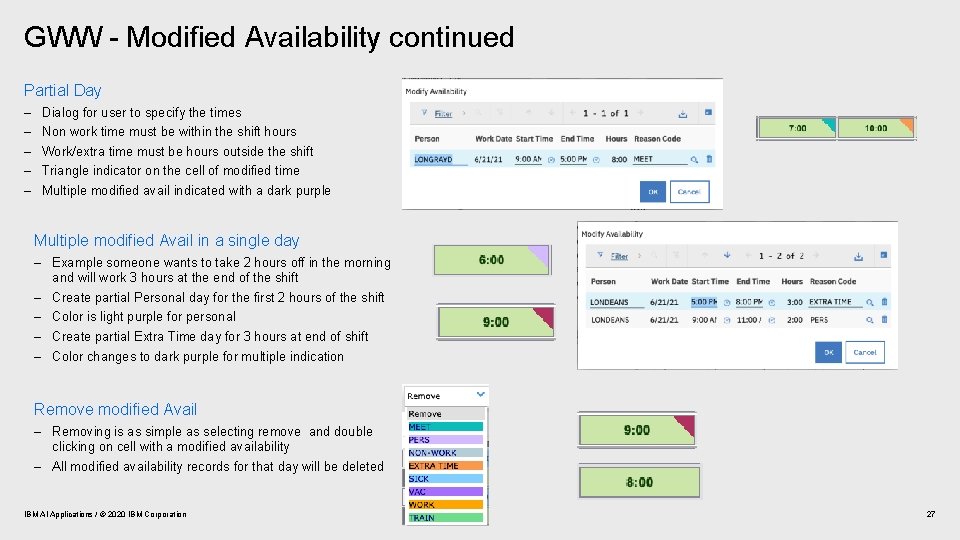 GWW - Modified Availability continued Partial Day – – – Dialog for user to