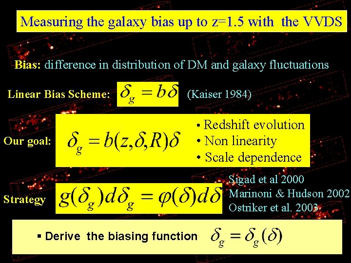 Measuring the galaxy bias up to z=1. 5 with the VVDS Bias: difference in