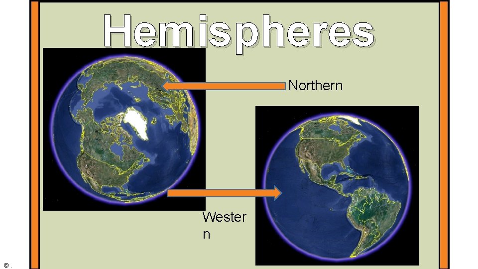 Hemispheres Northern Wester n ©. 