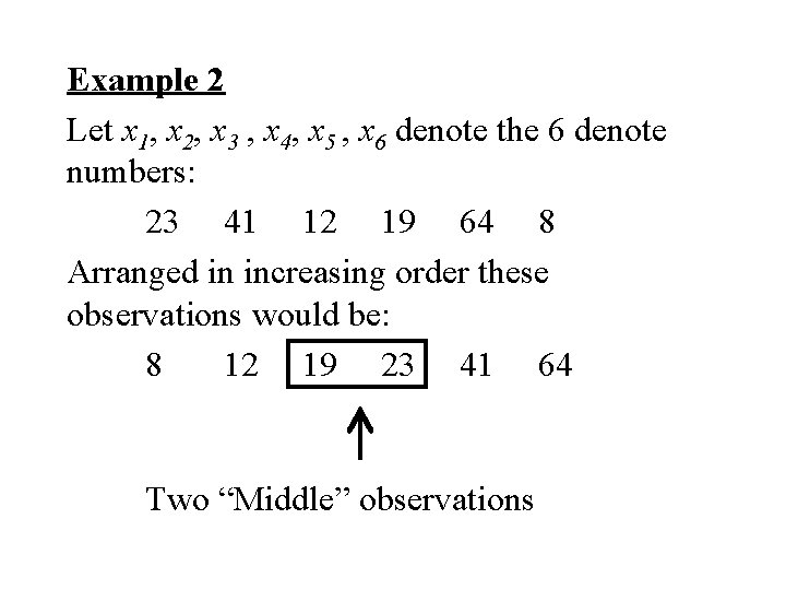 Example 2 Let x 1, x 2, x 3 , x 4, x 5