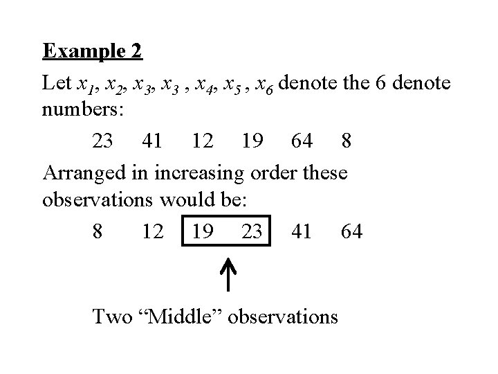 Example 2 Let x 1, x 2, x 3 , x 4, x 5