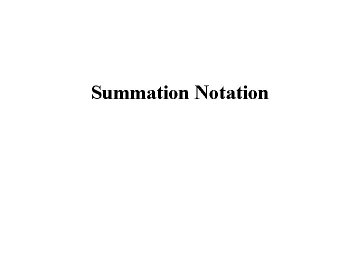 Summation Notation 