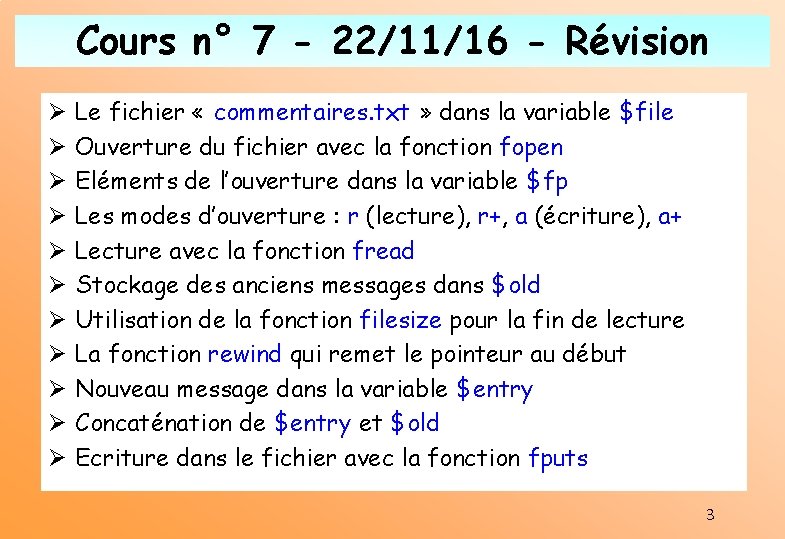 Cours n° 7 - 22/11/16 - Révision Ø Ø Ø Le fichier « commentaires.