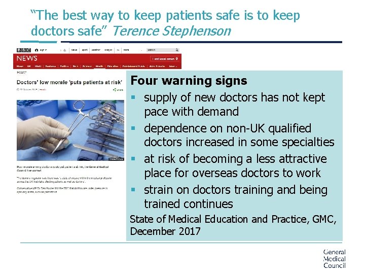 “The best way to keep patients safe is to keep doctors safe” Terence Stephenson