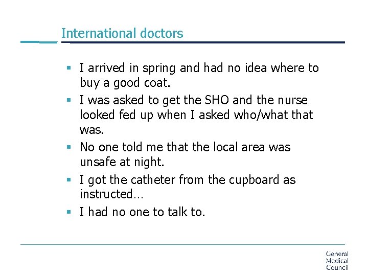 International doctors § I arrived in spring and had no idea where to buy