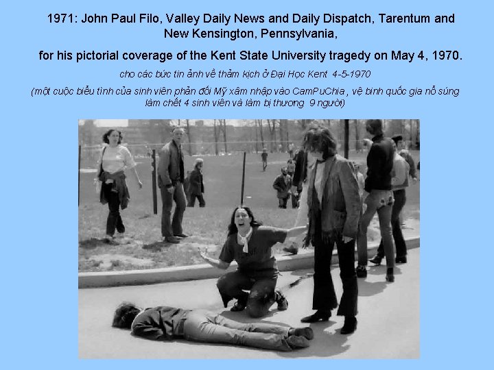 1971: John Paul Filo, Valley Daily News and Daily Dispatch, Tarentum and New Kensington,
