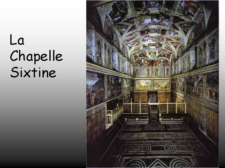 La Chapelle Sixtine 