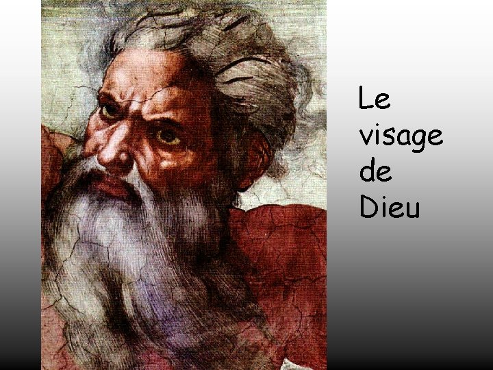 Le visage de Dieu 