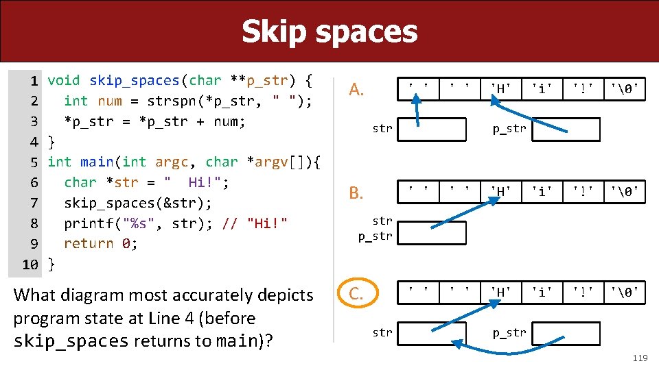 Skip spaces 1 2 3 4 5 6 7 8 9 10 void skip_spaces(char