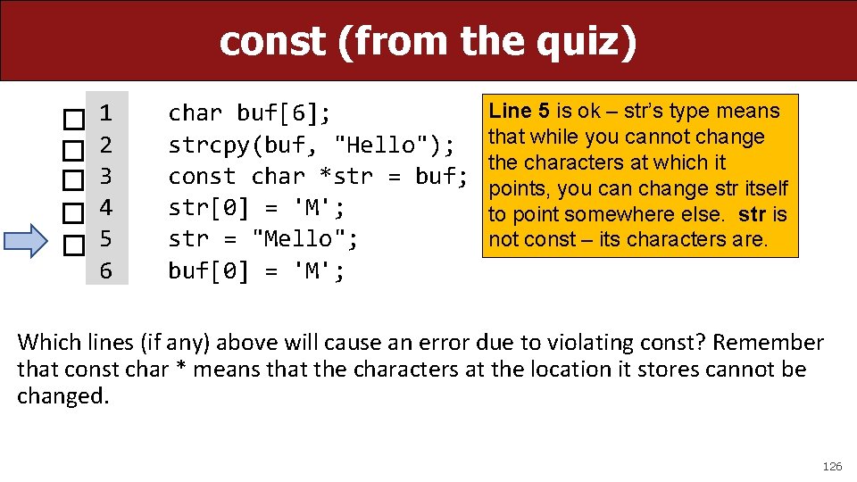 const (from the quiz) � � � 1 2 3 4 5 6 char