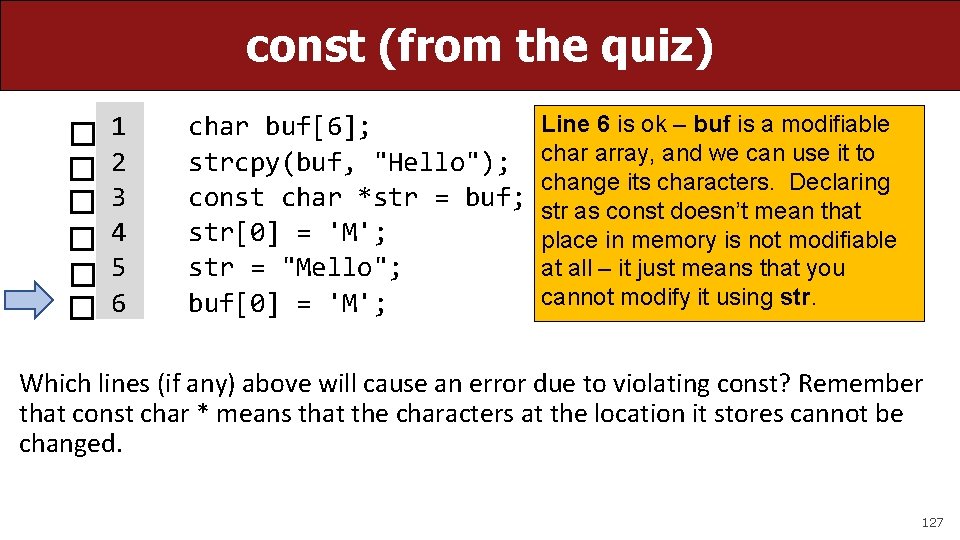 const (from the quiz) � � � 1 2 3 4 5 6 char
