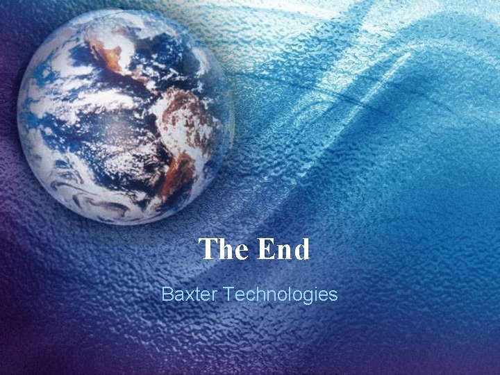 The End Baxter Technologies 