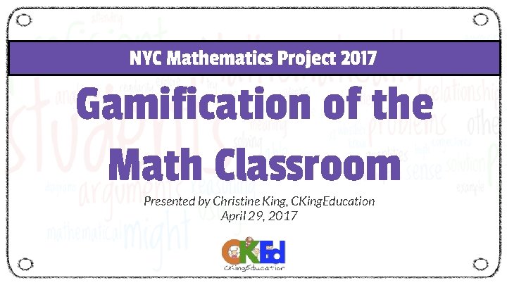 NYC Mathematics Project 2017 Gamification of the Math