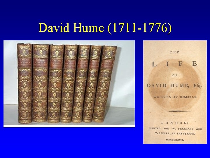 David Hume (1711 -1776) 
