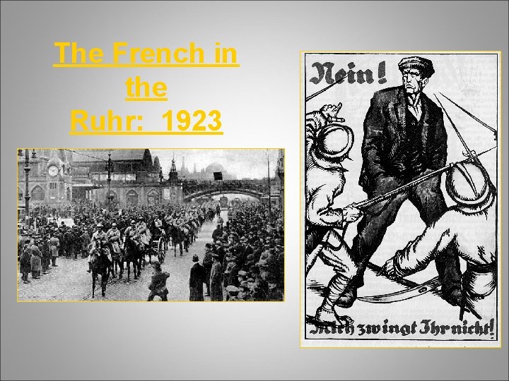 The French in the Ruhr: 1923 