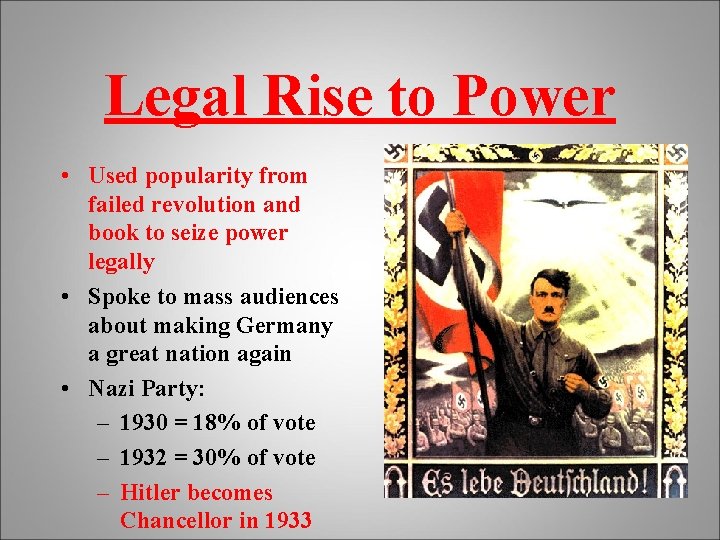 Legal Rise to Power • Used popularity from failed revolution and book to seize