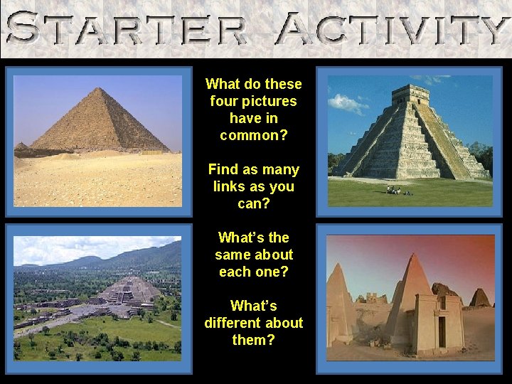 What do these four pictures have in common? Find as many links as you