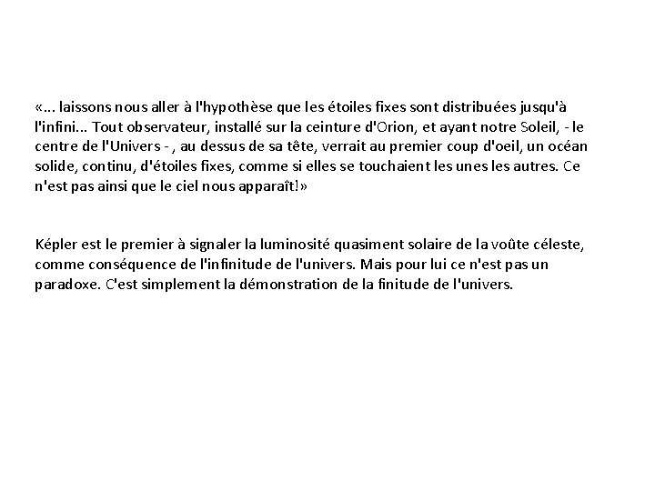  «. . . laissons nous aller à l'hypothèse que les étoiles fixes sont