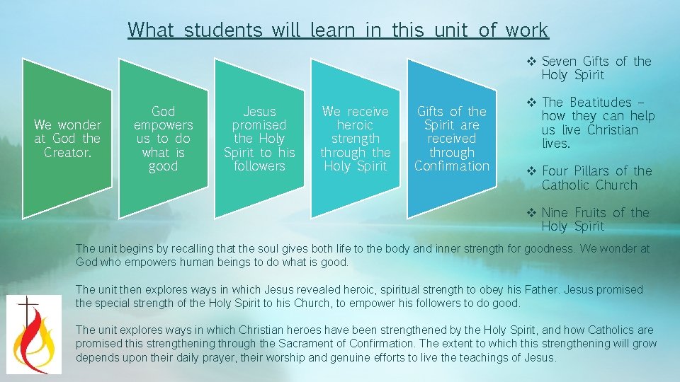 What students will learn in this unit of work v Seven Gifts of the