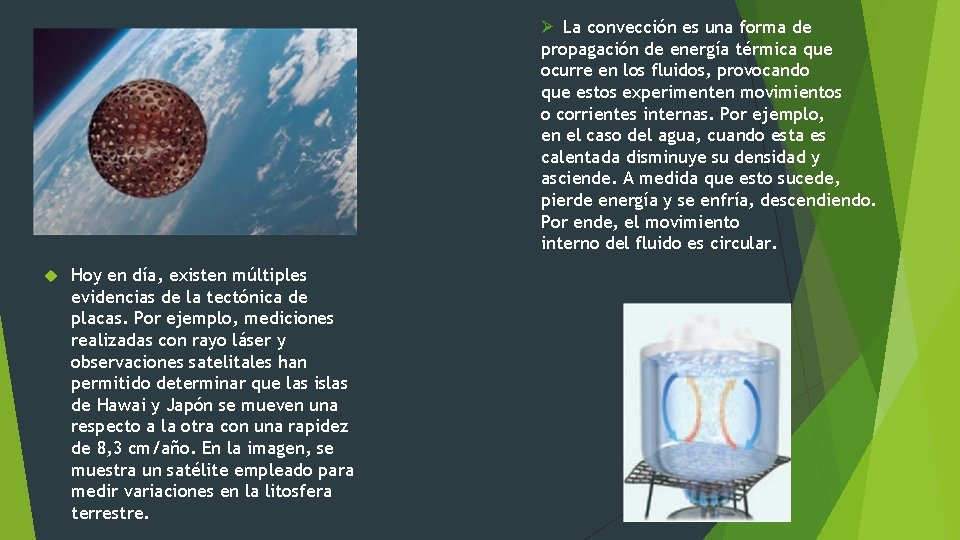 Ø La convección es una forma de propagación de energía térmica que ocurre en Ø La convección es una forma de propagación de energía térmica que ocurre en