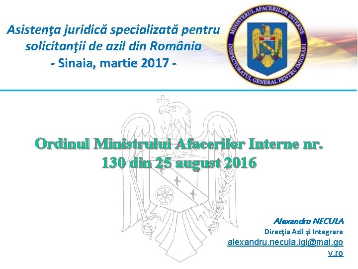 Asistenţa juridică specializată pentru solicitanţii de azil din România - Sinaia, martie 2017 -