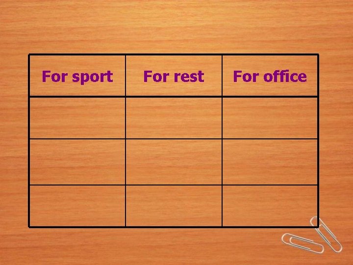 For sport For rest For office 