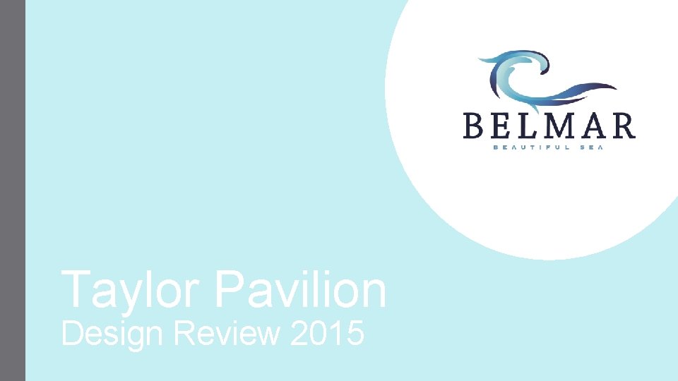 Taylor Pavilion Design Review 2015 