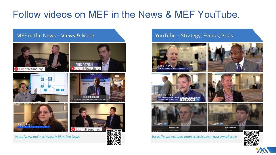 Follow videos on MEF in the News & MEF You. Tube. MEF in the