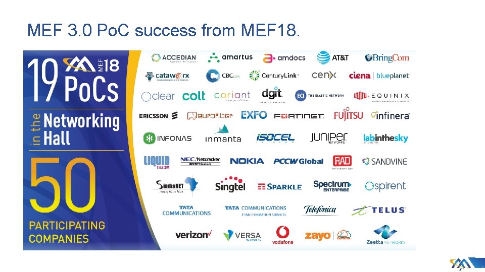 MEF 3. 0 Po. C success from MEF 18. 