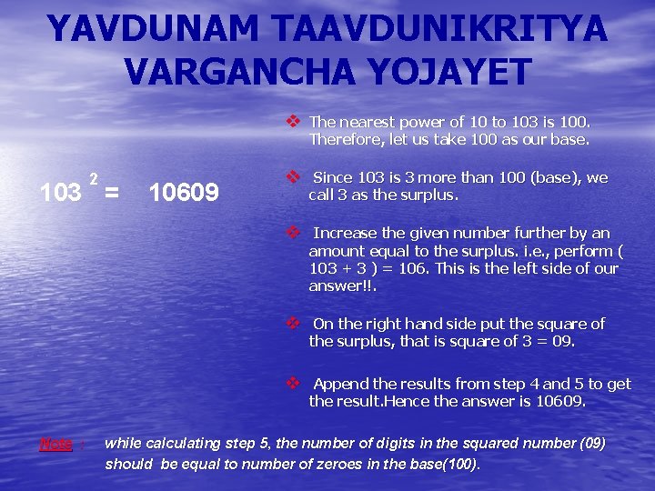 YAVDUNAM TAAVDUNIKRITYA VARGANCHA YOJAYET v The nearest power of 10 to 103 is 100.