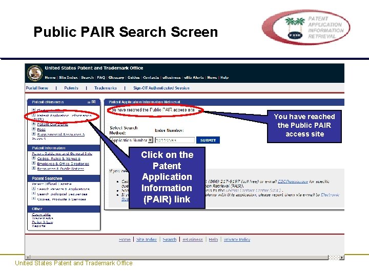 Public PAIR Search Screen You have reached the Public PAIR access site Click on Public PAIR Search Screen You have reached the Public PAIR access site Click on