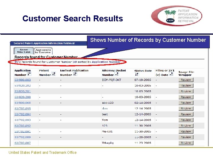 Customer Search Results Shows Number of Records by Customer Number United States Patent and Customer Search Results Shows Number of Records by Customer Number United States Patent and