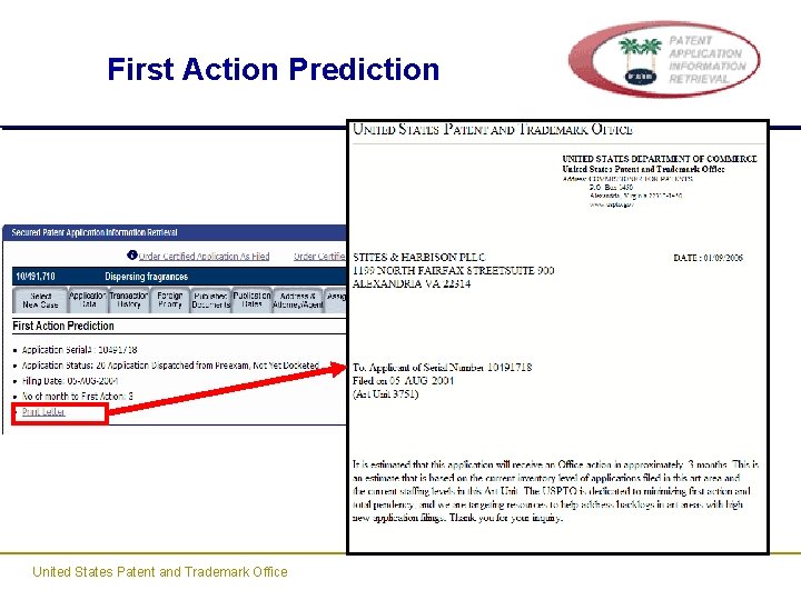 First Action Prediction United States Patent and Trademark Office First Action Prediction United States Patent and Trademark Office