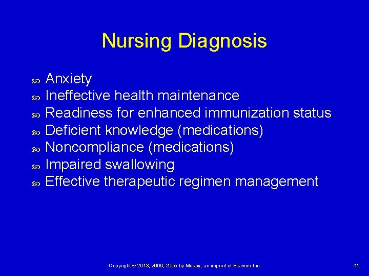 Nursing Diagnosis Anxiety Ineffective health maintenance Readiness for enhanced immunization status Deficient knowledge (medications)