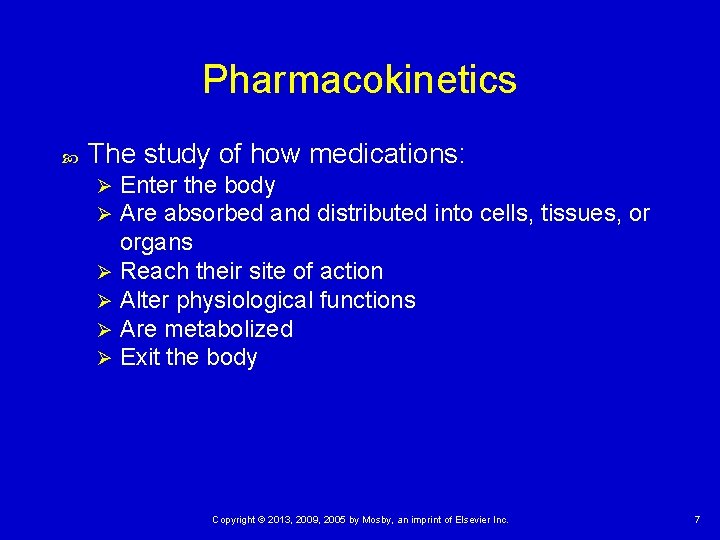 Pharmacokinetics The study of how medications: Enter the body Are absorbed and distributed into